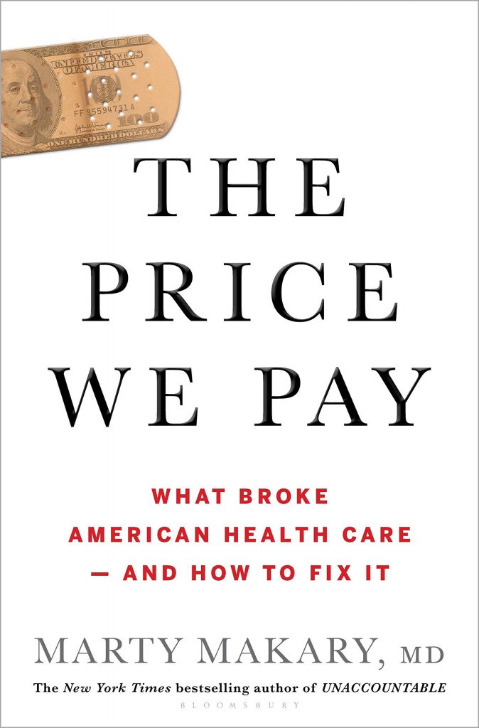 The Price We Pay Marty Makary Newt's World - Episode 94: Gouged - Why Americans Pay Too Much For Health Care