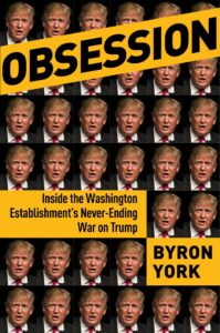 Obsession Byron York