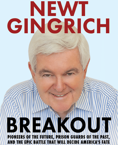 Breakout - Updated Edition by Newt Gingrich
