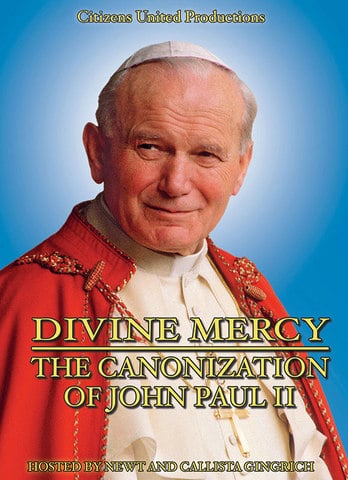 Divine Mercy - The Canonization of John Paul II by Newt and Callista Gingrich DVD