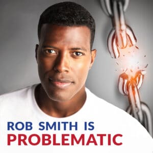 Rob Smith is Problematic Logo