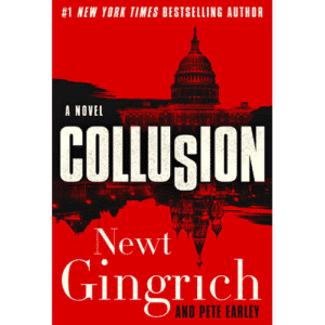 Collusion by Newt Gingrich