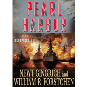 Pearl Harbor by Newt Gingrich