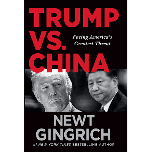 Trump vs. China by Newt Gingrich