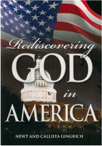 Rediscovering God in America by Newt and Callista Gingrich DVD