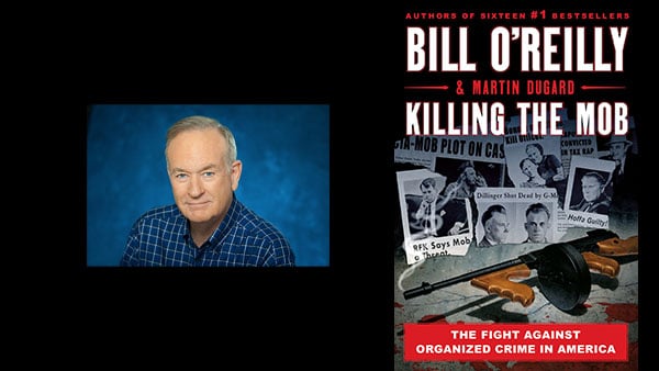 Newt Gingrich Bill O'Reilly Killing the Mob