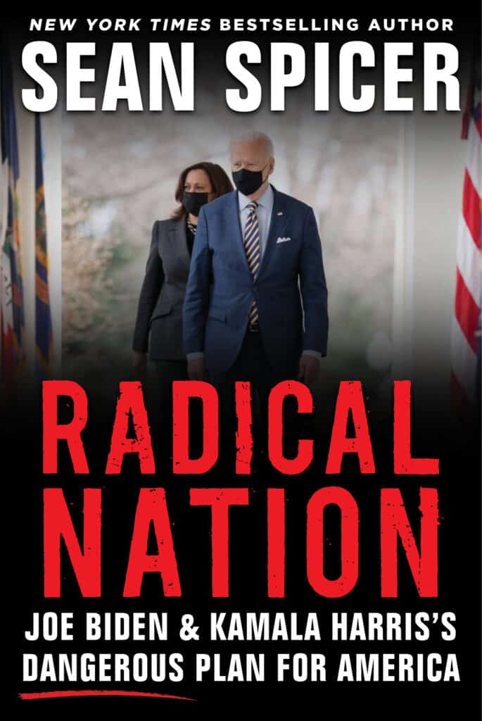  Radical Nation: Joe Biden and Kamala Harris’ Dangerous Plan for America