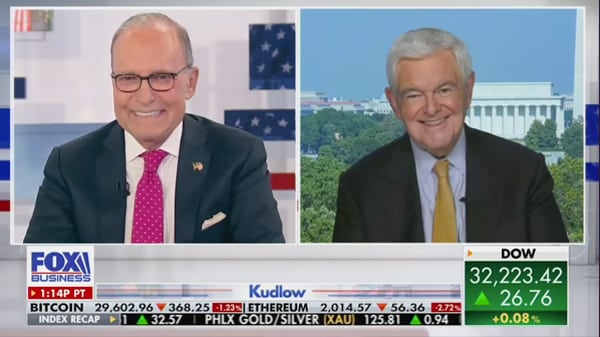 Newt on Kudlow May 16 2022