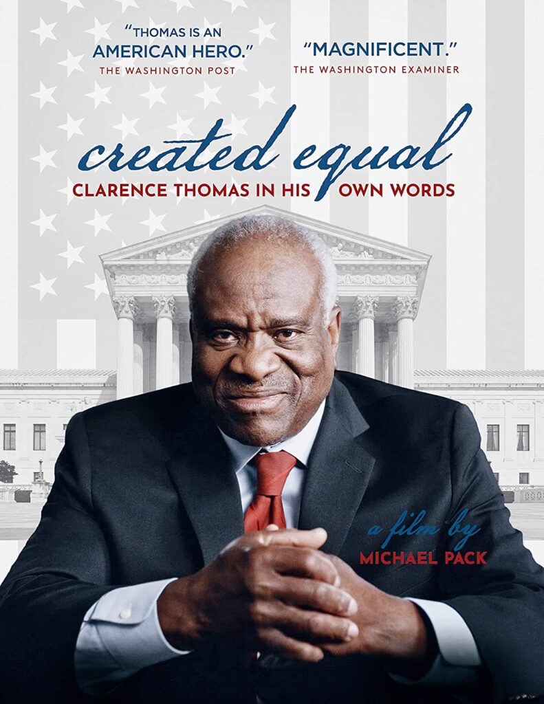 Created Equal: Clarence Thomas in His Own Words