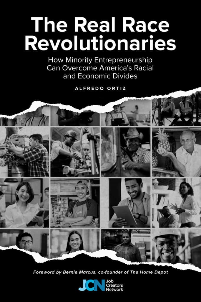 The Real Race Revolutionaries: How Minority Entrepreneurship Can Overcome America's Racial and Economic Divides