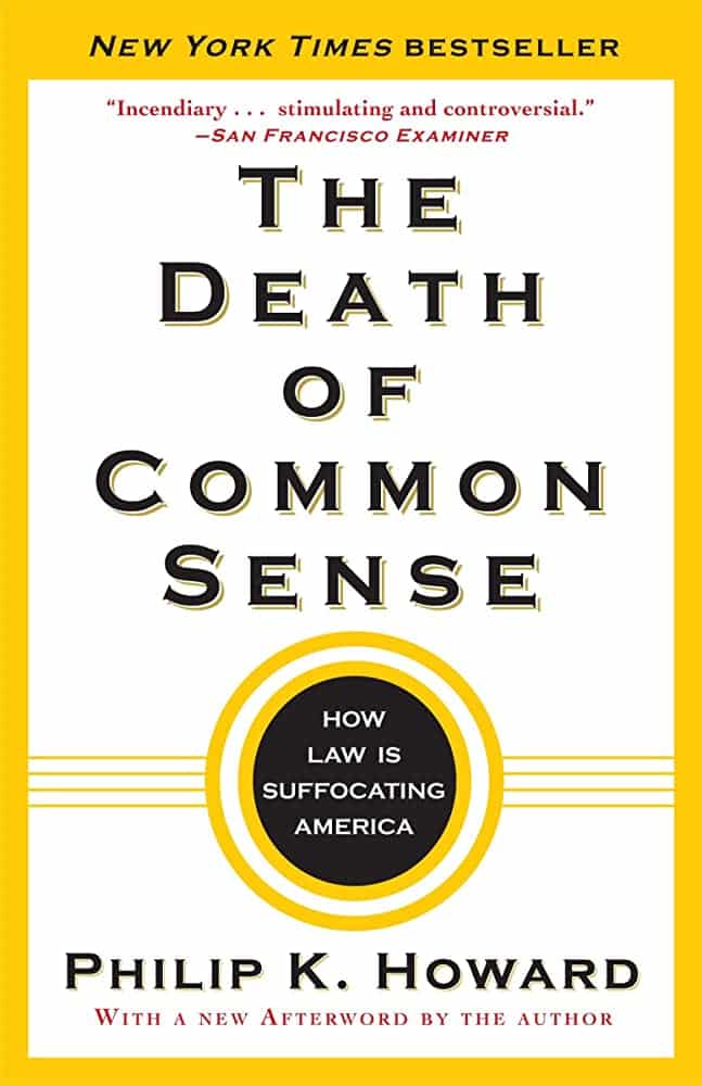  The Death of Common Sense: How Law Is Suffocating America