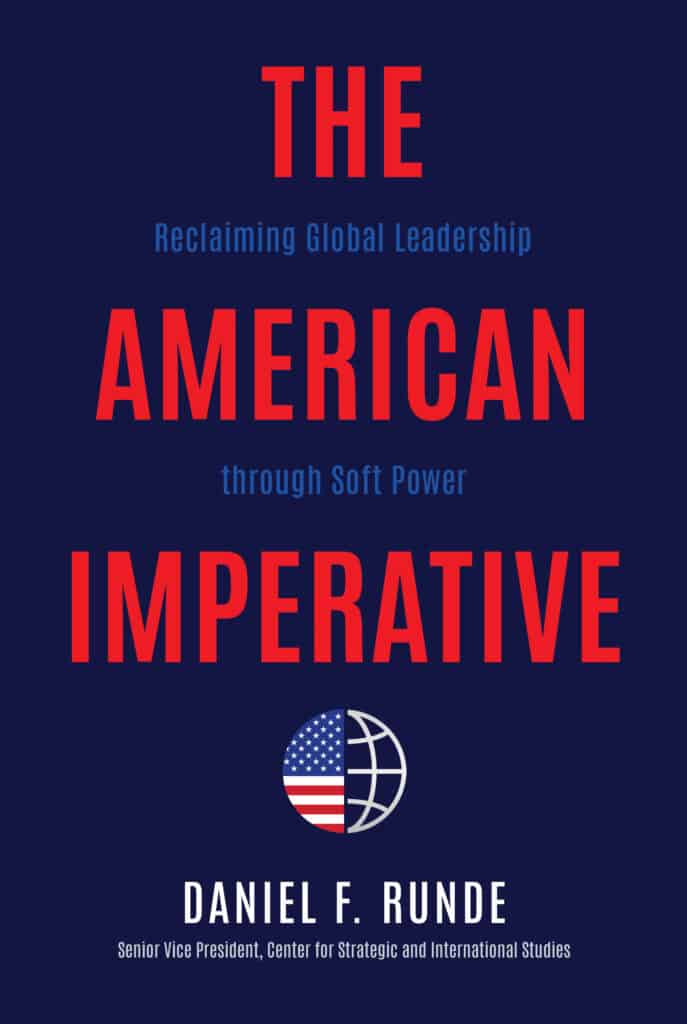 The American Imperative: Reclaiming Global Leadership Through Soft Power